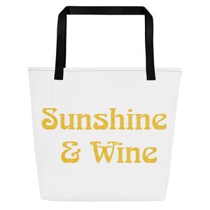 SUNSHINE & WINE ~ Large Tote Bag